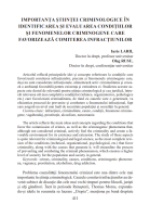Importanţa ştiinţei criminologice în identificarea şi evaluarea condiţiilor şi fenomenelor criminogene care favorizează comiterea infracţiunilor